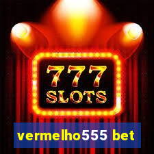 vermelho555 bet